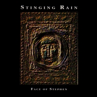 STINGING RAIN: Face of Stephen