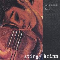 Stingy Brimm : Sixteen Bars