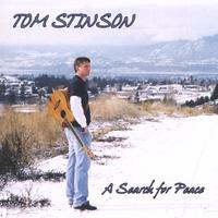 Tom Stinson : A Search for Peace