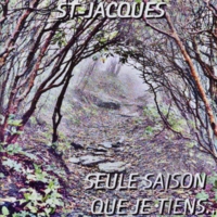 ST-JACQUES: Seule saison que je tiens