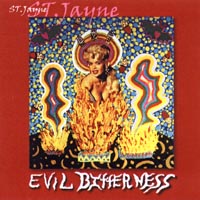 ST. JAYNE: Evil Bitterness