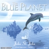 JOHN ST.JOHN: The Blue Planet