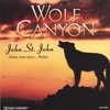 JOHN ST.JOHN: Wolf Canyon