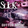 S.T.N: Gutter Music