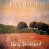 GARY STODDARD: Silver Lining