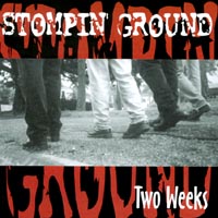 Stompin' Ground : Two Weeks