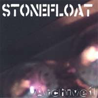 STONEFLOAT: Archive 1