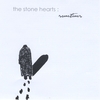 THE STONE HEARTS: Sometimes