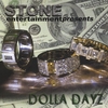 VARIOUS ARTISTS: Stone Entertainment Presents: Dolla Dayz