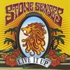 Stone Senses: Live It Up