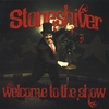 STONESHIVER: Welcome to the Show