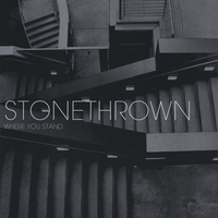 stonethrown : Where You Stand