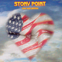 Stony Point : love & politics