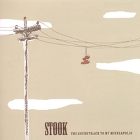 Stook : The soundtrack to my Minneapolis