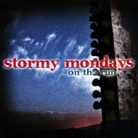 Stormy Mondays : On The Run