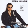 STORM SEYMOUR: Can't Stop The Storm