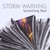 STORM WARNING: Something Real