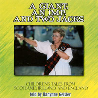 Harlynne Geisler : A Giant, An Imp, and Two Jacks; Children's Tales from Scotland, Ireland, and England