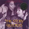THE STORY QUILTERS: The Story Quilters, joined by folksinger Bill Roberson