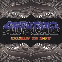 Storytyme : Comin' In Hot