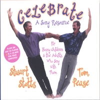 Stuart Stotts and Tom Pease : Celebrate