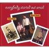 STUART STOTTS AND TOM PEASE: Everybody Started Out Small