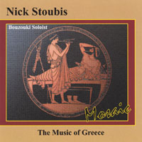 NICK STOUBIS: Mosaic: The Music of Greece