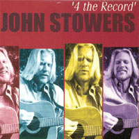 John Stowers : 4 The Record