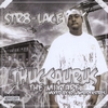 STR8-LACE: Thugsaurus The Mixtape