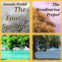 The Stradivarius Project : The Four Seasons/A.Vivaldi
