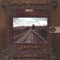 Straight Avenue Band : Journals - The Wilderness Sessions