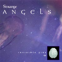 STRANGE ANGELS: Invisible Fire EP