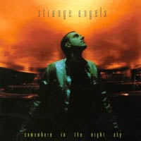 Strange Angels : Somewhere In The Night Sky