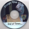 STRANGER THAN FICTION: End of Times...