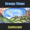 STRANGE THINGS: Landscape
