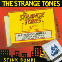The Strange Tones : Stink Bomb!