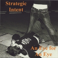 Strategic Intent : An Eye for An Eye