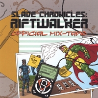 Stratos : Slade Chronicles: Riftwalker - Official Mix-Tape