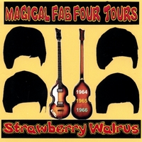 STRAWBERRY WALRUS: Magical Fab Four Tours
