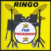 STRAWBERRY WALRUS: Ringo For President