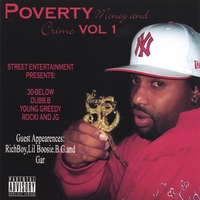 30- BELOW, GREEDY, DUBB. B, ROCKI, ROYAL, AND JG: Poverty, Money, and Crime