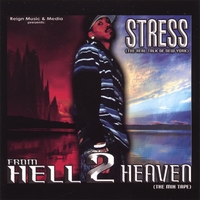 Stress : From Hell 2 Heaven