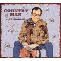 Jim Stricklan : Country Man