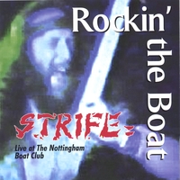 Strife : Rockin' The Boat