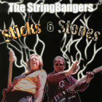 THE STRINGBANGERS: Sticks & Stones