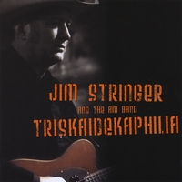 Jim Stringer and the AM Band : Triskaidekaphilia