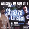 STRIZZO: Welcome To Jook City - My City Mix Tape