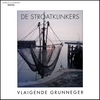 STROATKLINKERS: Vlaigende Grunniger