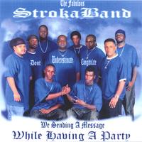 The Fabulous Stroka Band : Having A Party