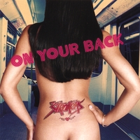 THE STROKERS: On Your Back